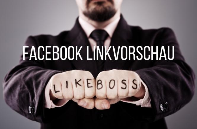 Like a boss: Facebook Linkvorschau mit Open Graph