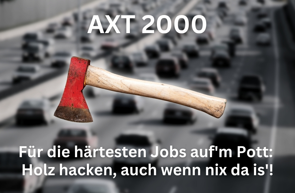 Dialekt auf Social Media: Axt 2000 - im Ruhrgebiet