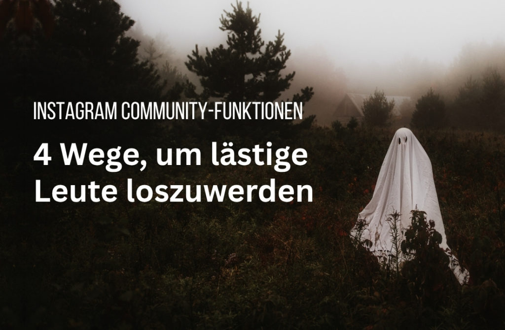 Instagram Community-Funktionen: So managt ihr eure Follower