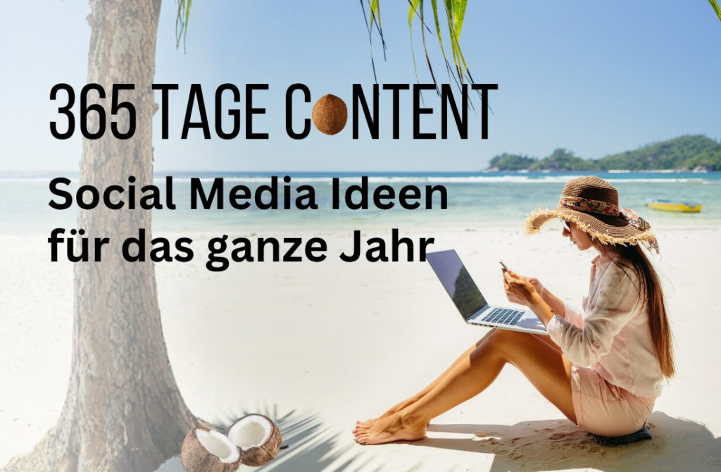 365 Tage Content – Social Media Ideen für das ganze Jahr