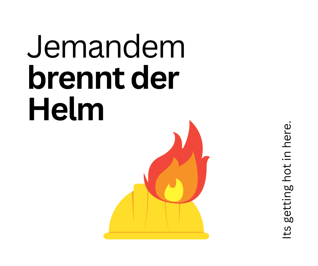 Jemandem brennt der Helm