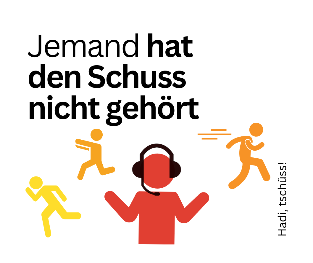 Jemand hat den Schuss nicht gehört