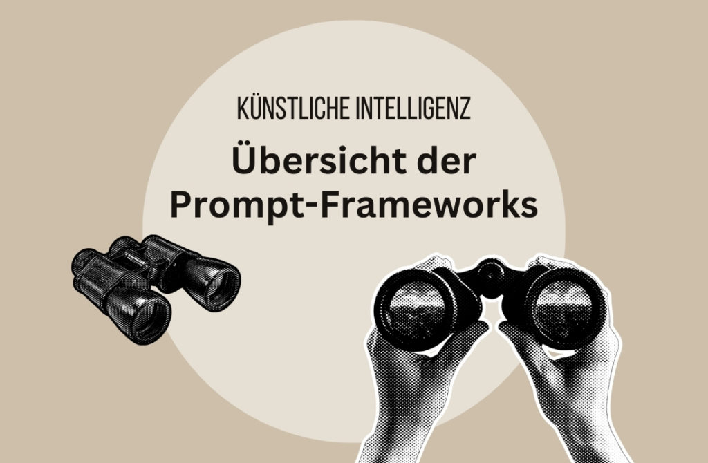 Übersicht Prompt Frameworks