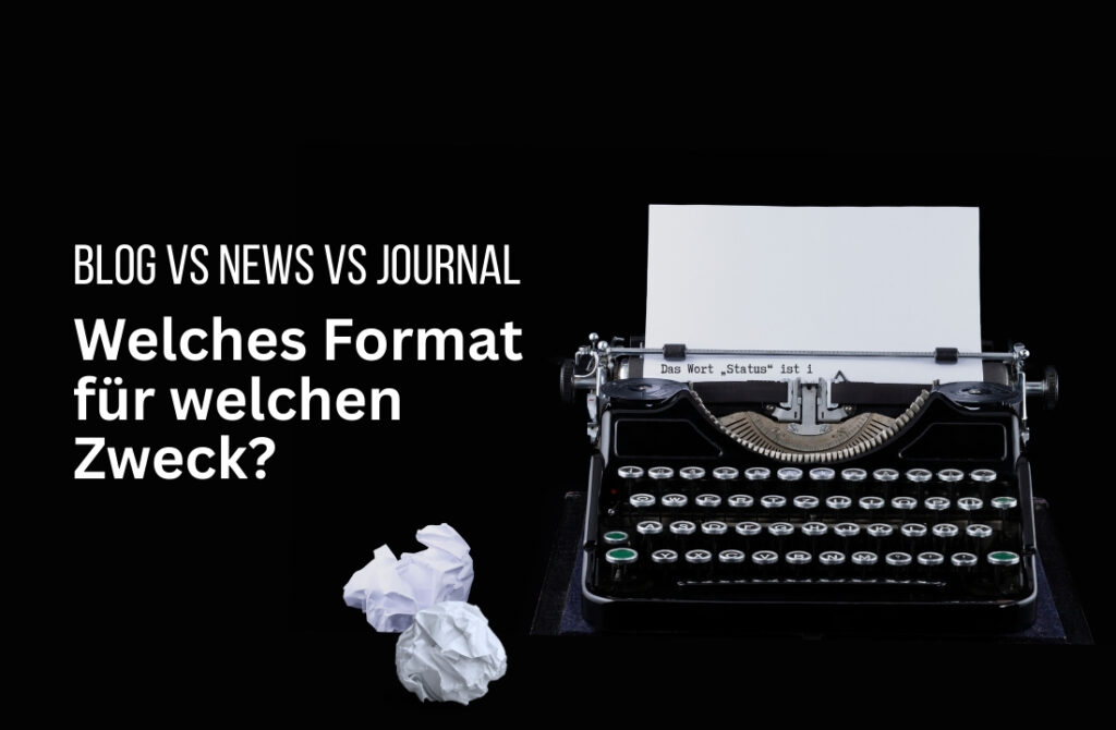 Blog vs News vs Journal? Unterschiede, SEO/GEO und Best Practice