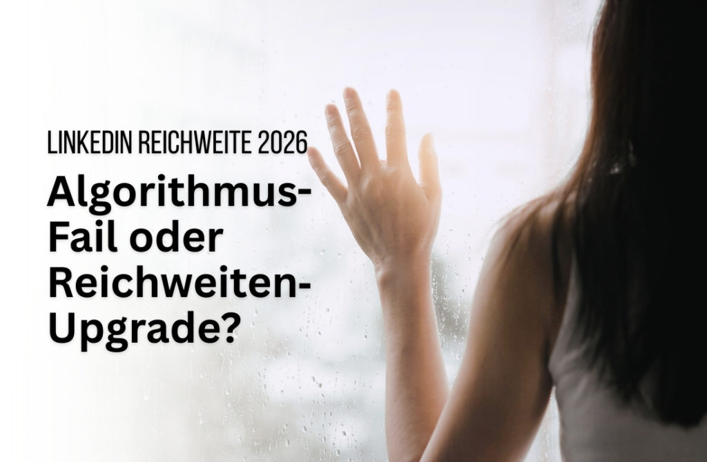 LinkedIn Reichweite 2026: Warum Posts untergehen (und was hilft)