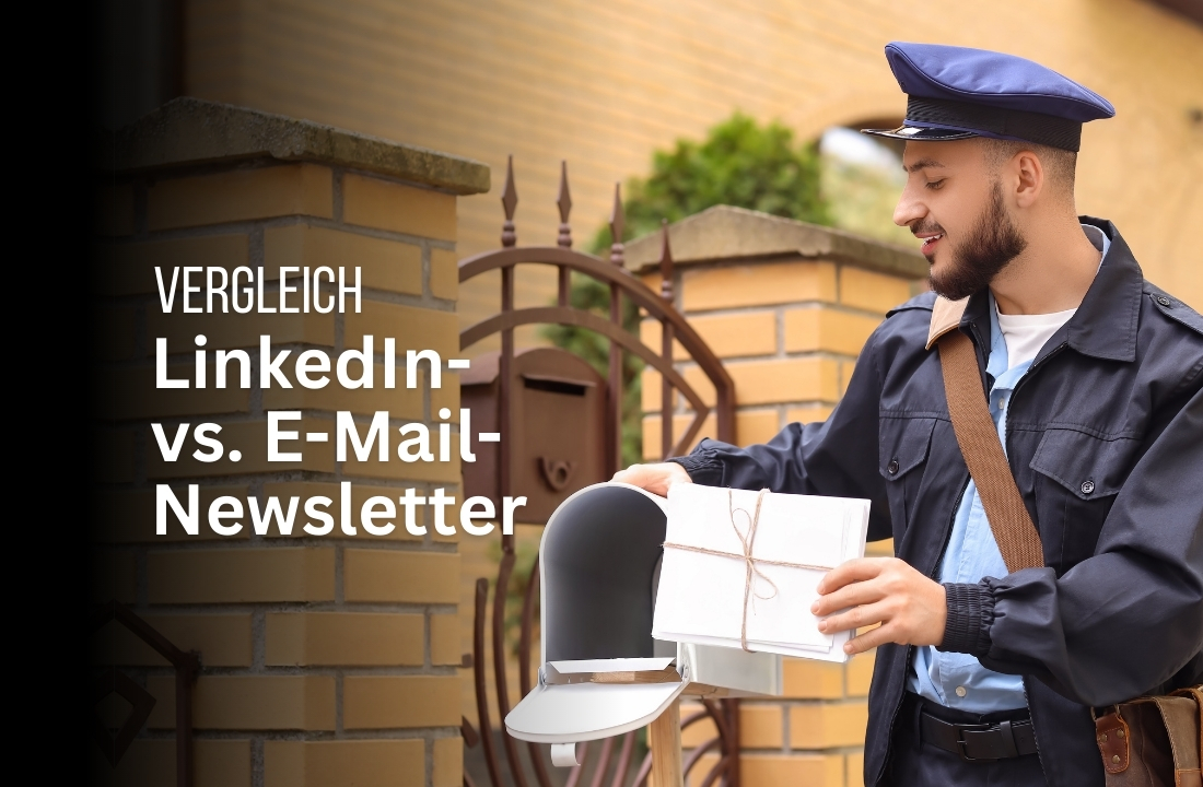 LinkedIn vs. E-Mail-Newsletter: Unterschiede in Reichweite, Besitz und Datentschutz