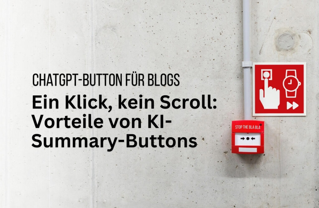 ChatGPT Artikel zusammenfassen: Warum ihr den Button braucht