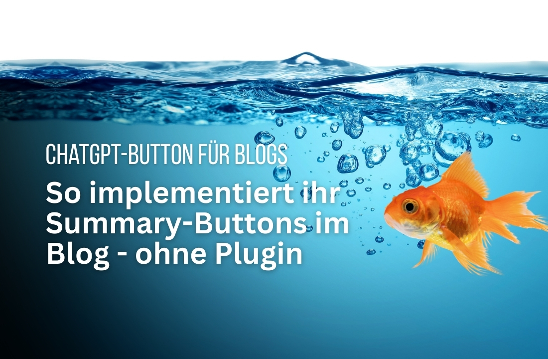 ChatGPT-Button für Blogs - Zusammenfassungen durch KI generieren lassen