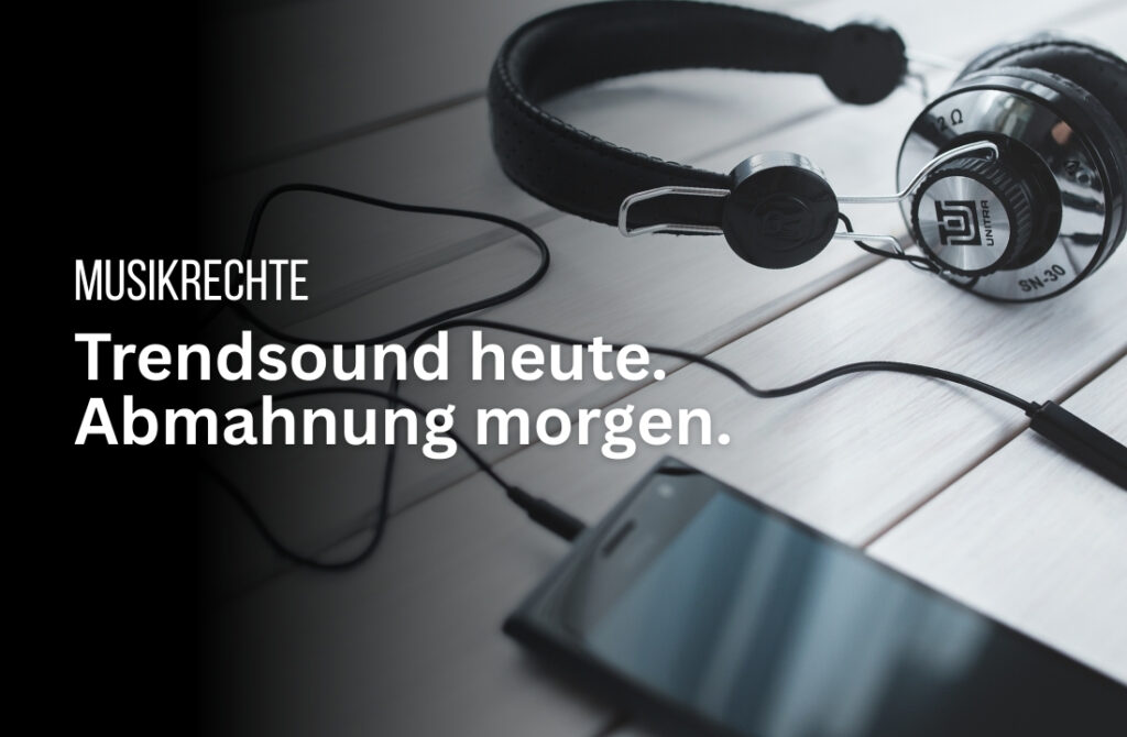 Musikrechte Trendsounds für Unternehmen: Warum viral selten legal ist