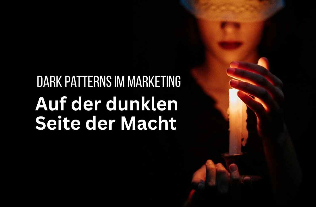 Dark Patterns im Marketing: Psychotricks, die wir hassen