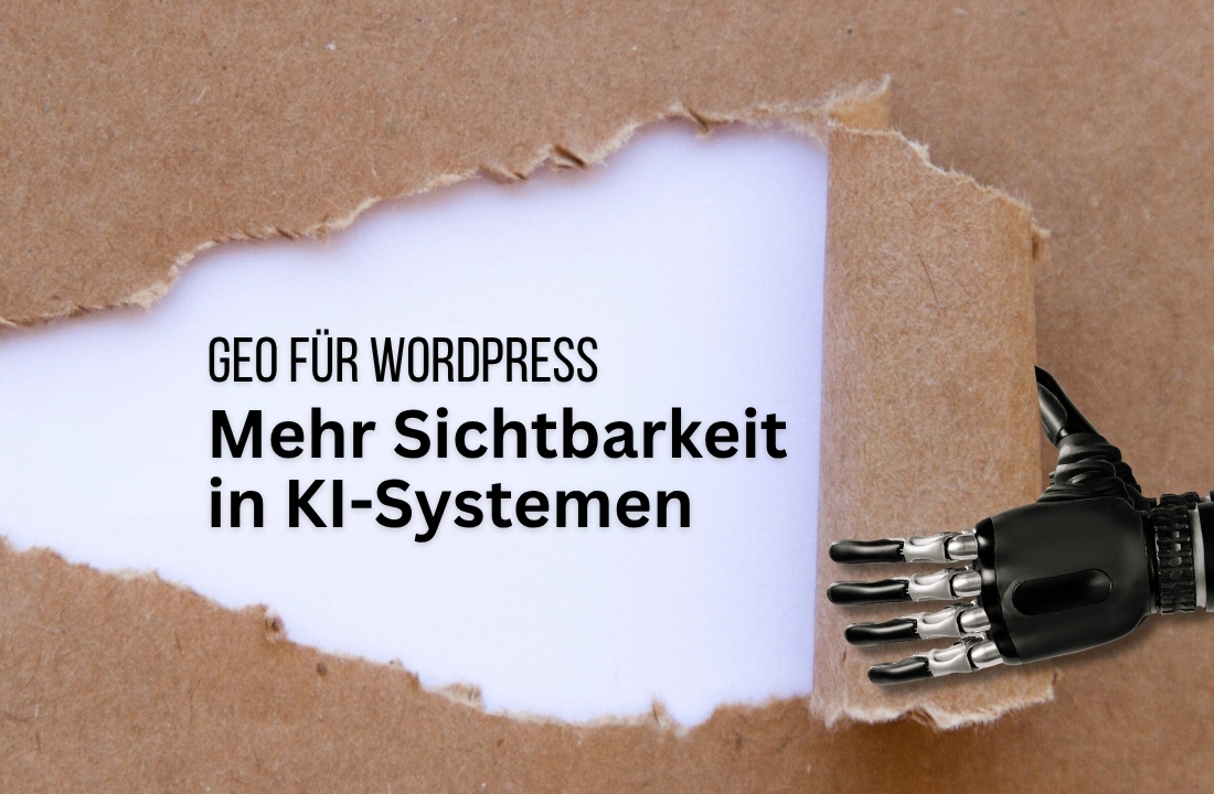 GEO für WordPress: Inhalte für KI-Suche und AI Overviews optimieren