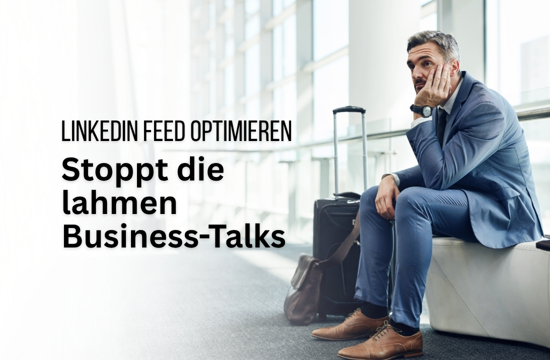 LinkedIn Feed optimieren