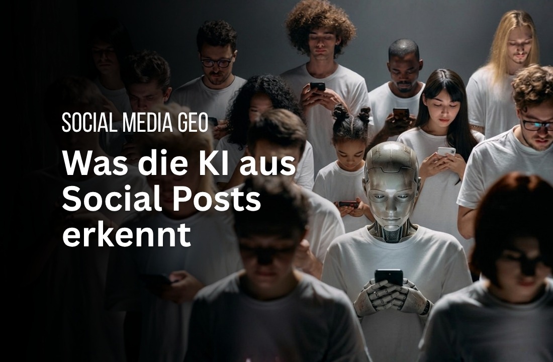 Social Media GEO : Wie eure Posts für KI-Suchen sichtbar werden