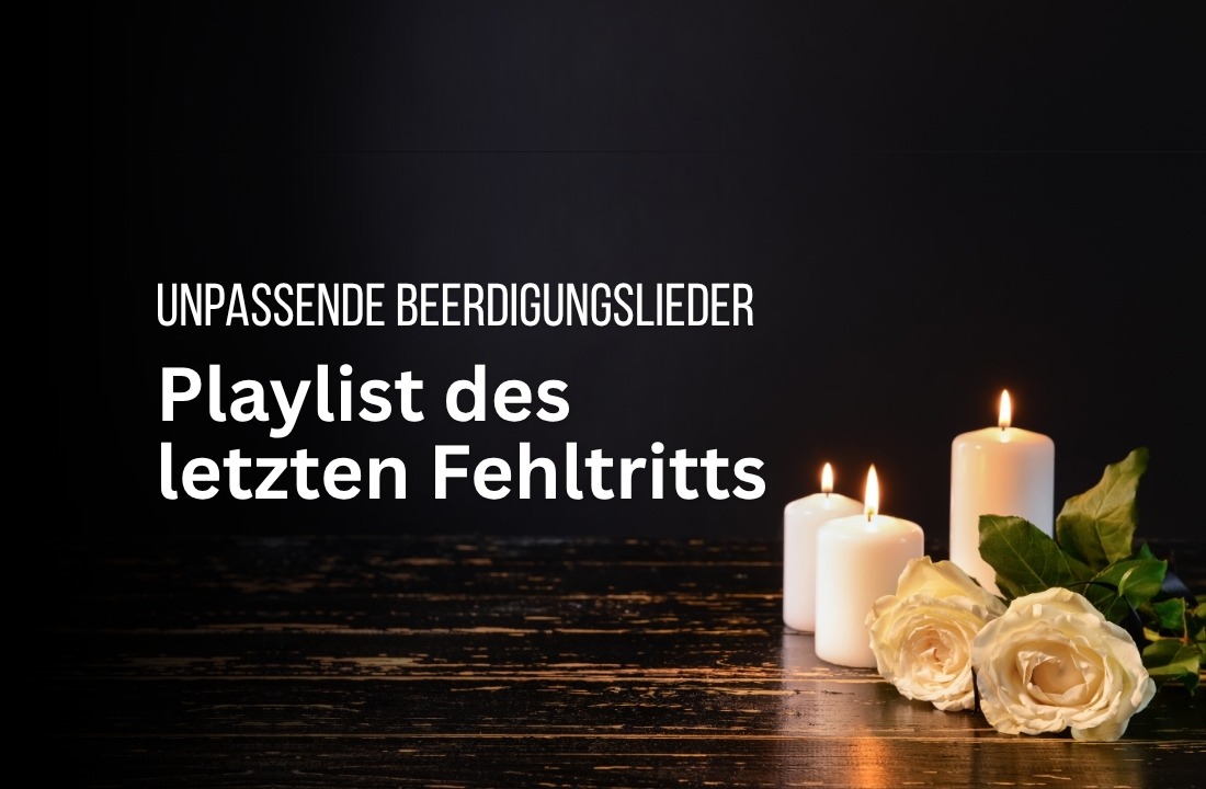 Playlist des Grauens: Warum unpassende Beerdigungslieder viral gehen